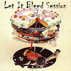 Let It Bleed Sessions