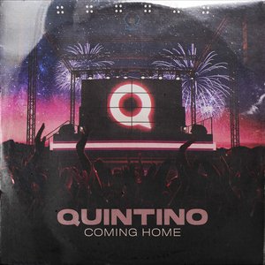 Quintino - Coming Home - Zortam Music