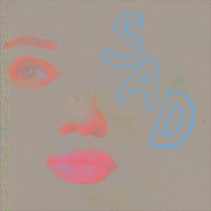 Sad - Single