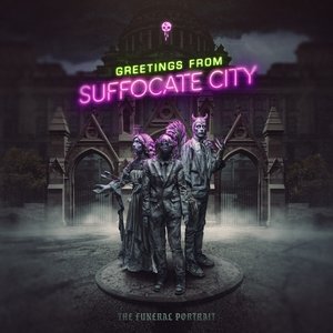 Greetings From Suffocate City [Explicit]