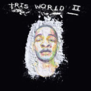 Tris World II: The Second Installment