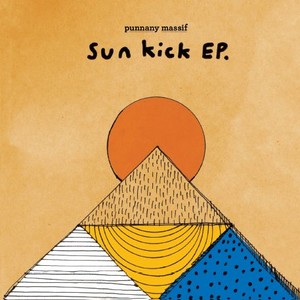 Punnany Massif - Sun Kick EP - Zortam Music