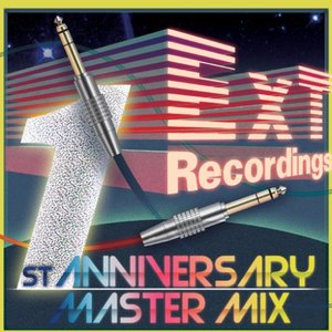 ExT Recordings 1st Anniversary Master MIX