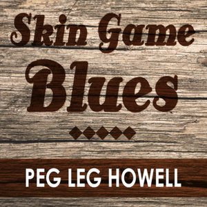 Skin Game Blues