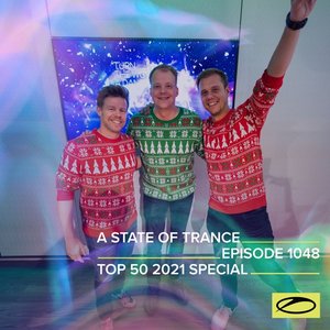 Asot 1048 - A State of Trance Episode 1048 (DJ Mix) [Top 50 of 2021 Special]