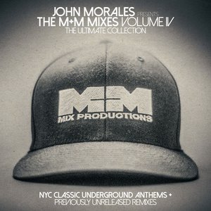 John Morales presents The M+M Mixes Vol. 4