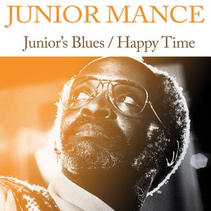 Junior's Blues / Happy Time