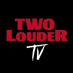 Two Louder TV 的头像