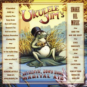 Ukulele Jim's Authentic Down Home Marital Aid