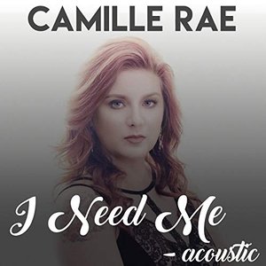 I Need Me (Acoustic)