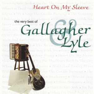 Heart on My Sleeve: The Very Best of Gallagher & Lyle