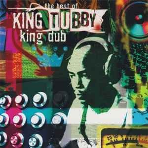 The Best of King Tubby: King Dub