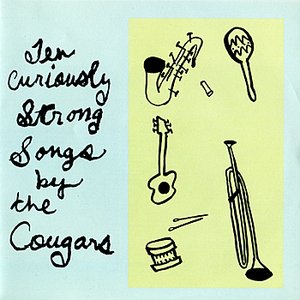 Ten Curiously Strong Songs By The Cougars