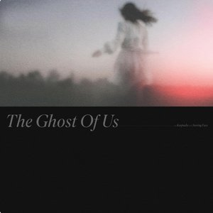 The Ghost of Us - Single