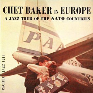 Chet Baker In Europe