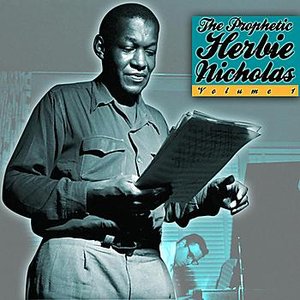 The Prophetic Herbie Nicholas, Volume 1