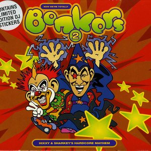 Bonkers 2 - Now We're Totally Bonkers