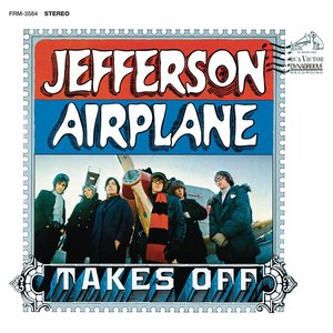 Jefferson Airplane Takes Off (2003 Bonus Track Edition)