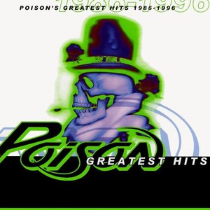 Poison’s Greatest Hits 1986–1996