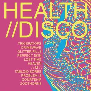 Image for 'HEALTH//DISCO'