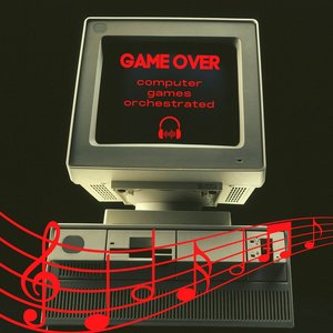 Game Over (Computer Games Orchestrated)