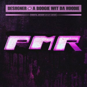 PMR (feat. A Boogie wit da Hoodie) - Single