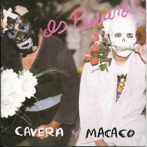 Cavera y Macaco