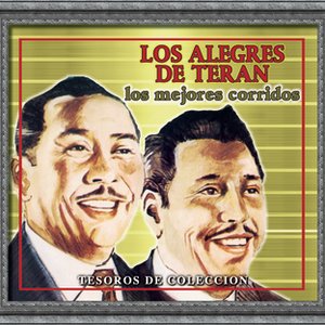 Tesoros De Coleccion - Los Alegres De Teran "Los Mejores Corridos"