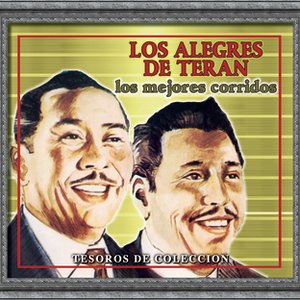 Tesoros De Coleccion - Los Alegres De Teran "Los Mejores Corridos"