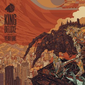 King Deluxe Presents: Year One