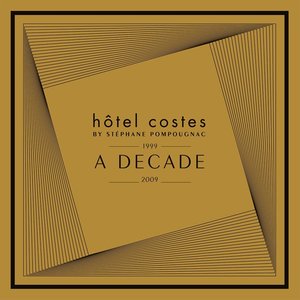 Hôtel Costes A Decade