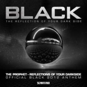 Reflections Of Your Darkside (Official Black 2012 Anthem)