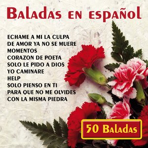 Las Mejores 50 Baladas En Español