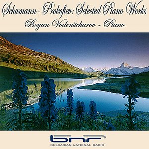 Robert Schumann - Sergei Prokofiev: Selected Piano Works (Live Recordings)