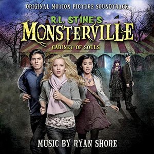 R.L. Stine's Monsterville: Cabinet of Souls (Original Motion Picture Soundtrack)
