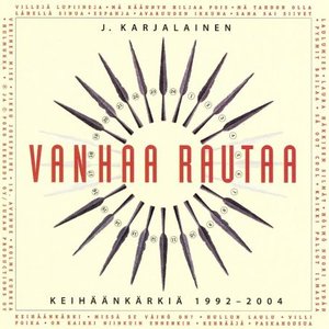 Vanhaa rautaa - keihäänkärkiä 1992-2004