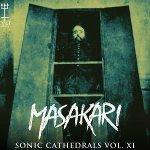 Sonic Cathedrals Vol. XI