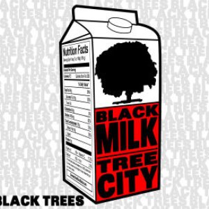 Image for 'Tree City and Black Milk'