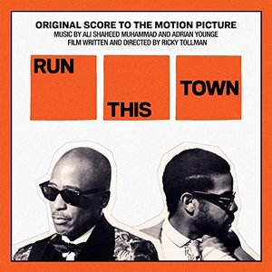 Run This Town (Original Score to the Motion Picture)