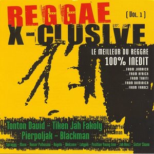 Reggae x-clusive vol. 1