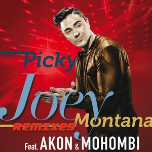 Picky (Remixes) [feat. Akon & Mohombi] - Single