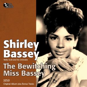The Bewitching Miss Bassey (Original Album Plus Bonus Tracks, 1959)