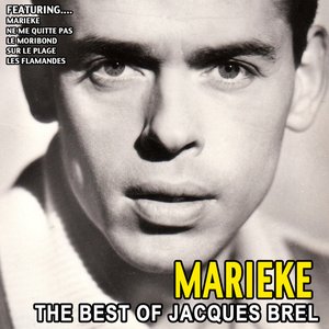 Marieke - The Best Of Jacques Brel