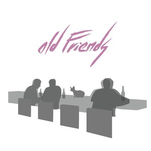 Old Friends - EP
