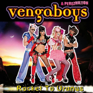 Vengaboys - Vengaboys & Perez Hilton - Rocket To Urbanus Lyrics - Zortam Music