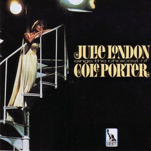 Julie London Sings the Choicest of Cole Porter