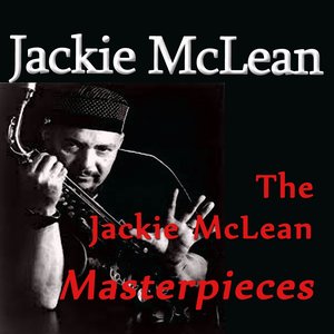 The Jackie McLean Masterpieces