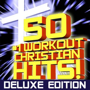 50 #1 Workout Christian Hits! [Deluxe Edition] + Bonus Cardio Remixes + Instrumental Remixes + Classics (2 Collection Set)