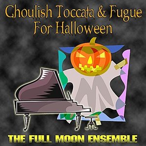 Ghoulish Toccata & Fugue For Halloween