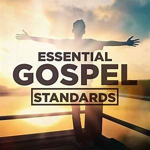 Essential Gospel Standards